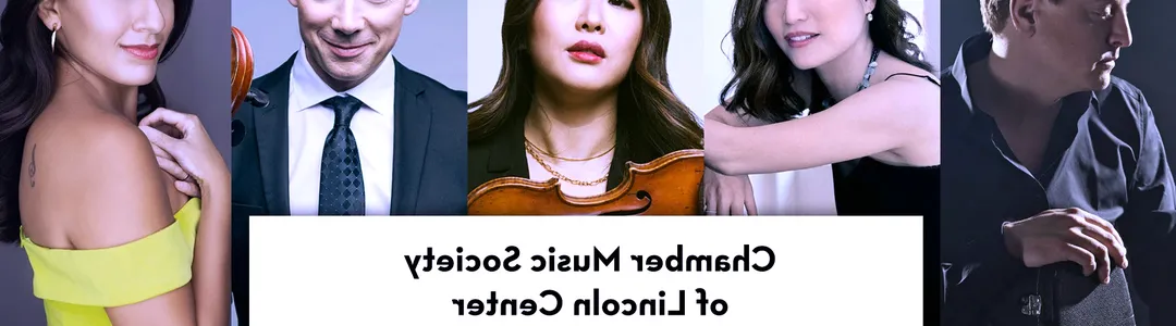 Chamber Music Society of Lincoln Center